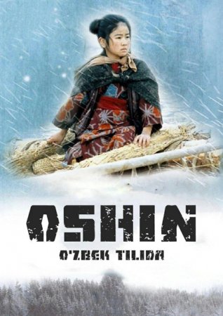 Oshin / O'shin serial seriali O'zbek uzbek tilida barcha qismlari