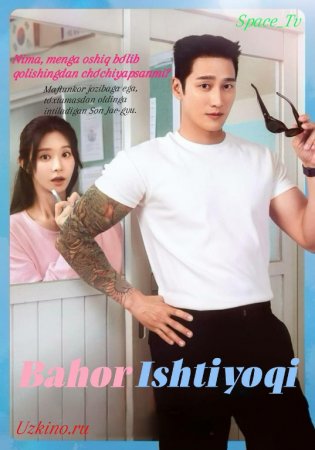 Bahor Ishtiyoqi Uzbek tilida Koreya seriali 1. 2. 3. 4. 5. 6. 7. 8. 9. 10. 11. 12. 15 Qism Xitoy serial O'zbek tilida Barcha qismlar 2025 HD