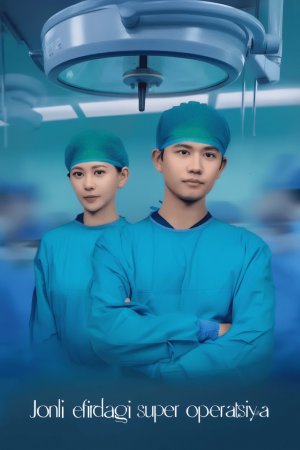 Jonli efirdagi super operatsiya 1-2-3-4-5-10-15-20-25-30-35-40-50-60-75 Qism Drama Uzbek tilida Barcha qismlar 2026 HD skachat