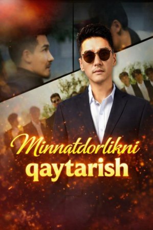 Minnatdorlikni qaytarish 2026 drama Barcha qismlar 1-2-3-4-5-6-7-10-20-40-50-80-90 Qism Koreya seriali Uzbek tilida 2026 HD skachat yuklash