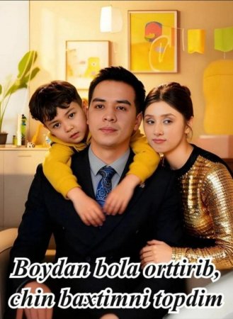 Boydan bola orttirib chin baxtimni topdim (Vip drama 2026) 1-2-3-4-5-10-30-50-80-91 Qism Koreya seriali Uzbek tilida Barcha qismlar skachat