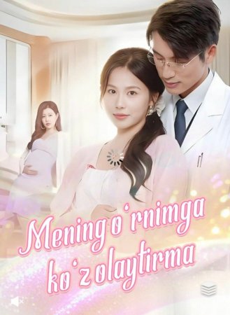Mening o'rnimga ko'z olaytirma (mini serial) 1-3-10-20-30-40-60-70-90 Qism drama Barcha qismlar uzbek tilida 2026 HD tomosha qiling скачать
